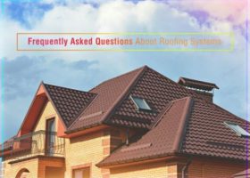 Frequently Asked Questions About Roofing Systems