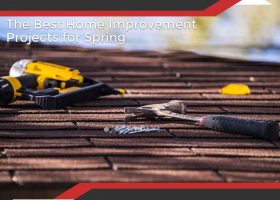 The Best Home Improvement Projects for Spring